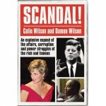 Scandal Private Stories of Public Shame An Explosive Expose of the Affairs Corruption and Power Struggles of the Ric