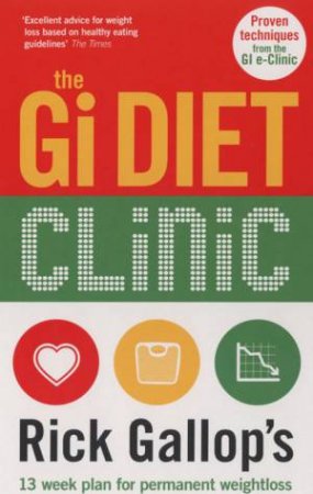 The Gi Diet Clinic by Rick Gallop