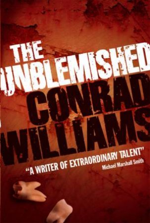 Unblemished by Conrad Williams