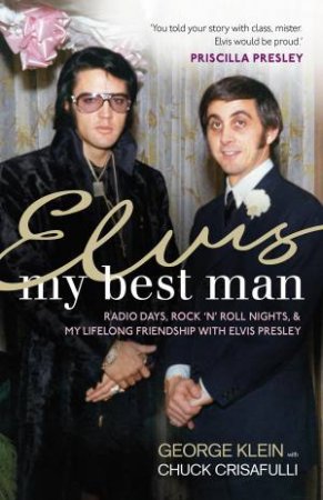 Elvis My Best Man by Klein and Crisafulli