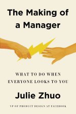 The Making Of A Manager