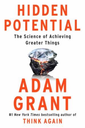 Hidden Potential by Adam Grant