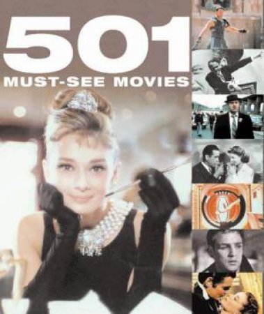 501 Must-See Movies by Various