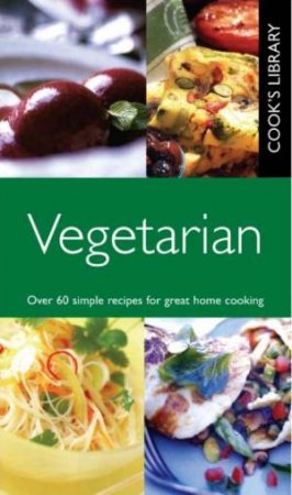 Cook's Library: Vegetarian by Various