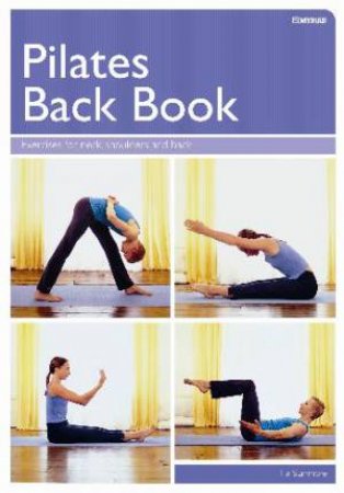 Pilates Back Book by Tia Stanmore