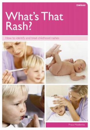 What's that Rash? by Prisca Middlemiss