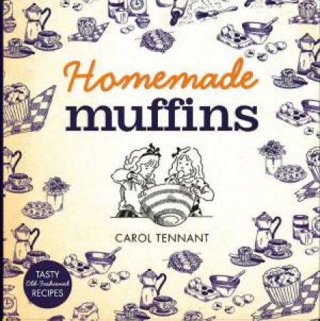 Homemade Muffins by Carol Tennant