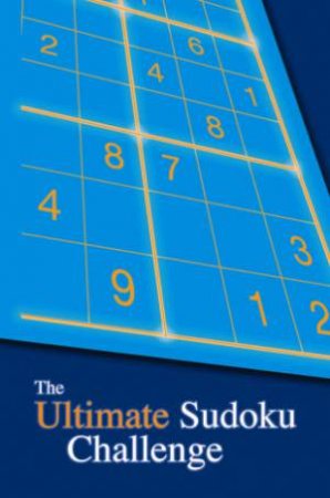 The Ultimate Sudoku Challenge by Various 