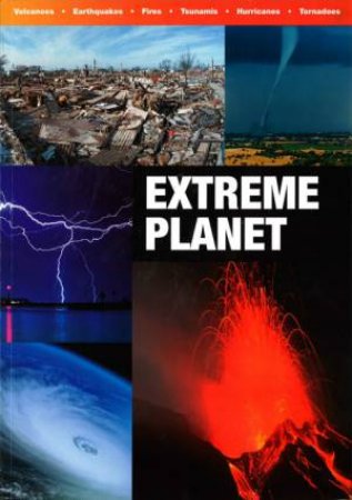 Extreme Planet by Philip Steele