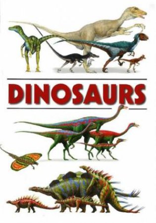 The Ultimate Book of Dinosaurs by Dougal Dixon