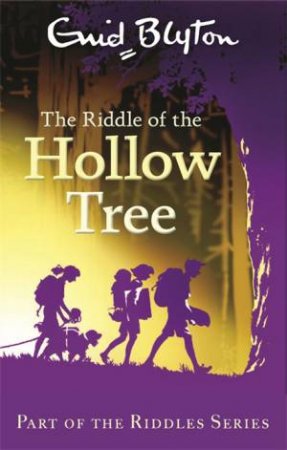 The Riddle of the Hollow Tree by Enid Blyton