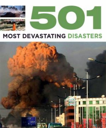 501 Most Devastating Disasters by Fid Backhouse & Sal Oliver