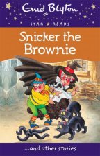 Star Reads Snicker the Brownie and other stories