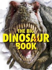 The Big Dinosaur Book