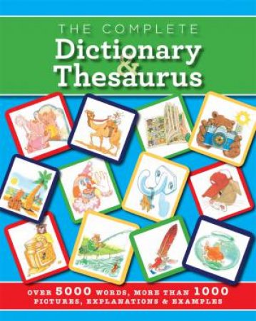 The Complete Dictionary and Thesaurus by Martin Manser & John Grisewood