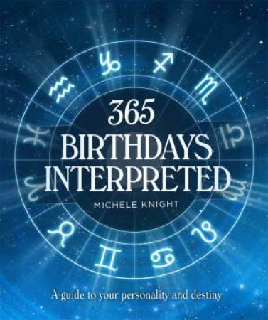 365 Birthdays Interpreted by Michele Knight