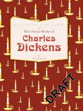 The Classic Works of Charles Dickens  Three Landmark Novels