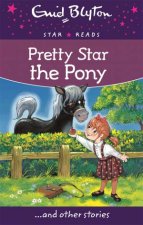 Star Reads Pretty Star the Pony and other stories