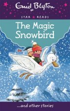 Star Reads The Magic Snowbird and other stories