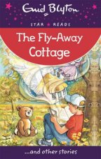 Star Reads The FlyAway Cottage and other stories