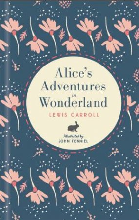 Alice in Wonderland by Lewis Carroll