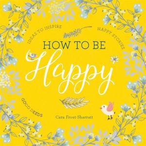 How To Be Happy by Various