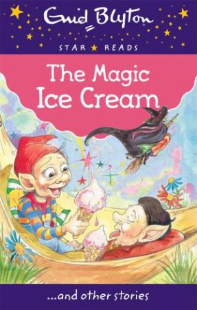 The Magic Ice Cream by Various