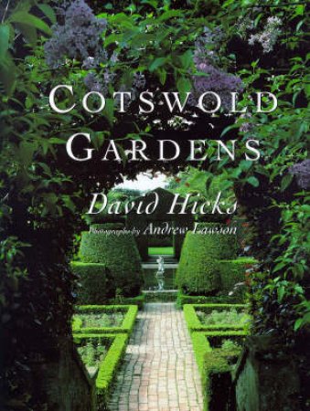 Cotswold Gardens by David Hicks & Andrew Lawson