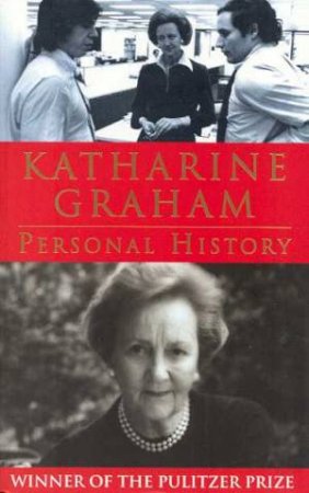 Katharine Graham: Personal History by Katharine Graham