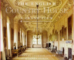 The English Country House by Gervase Jackson-Stops