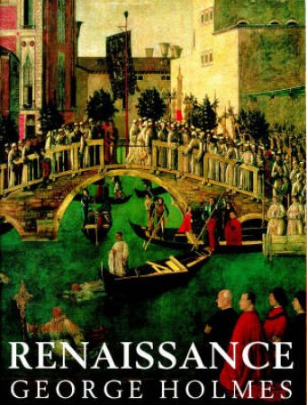 Renaissance by George Holmes