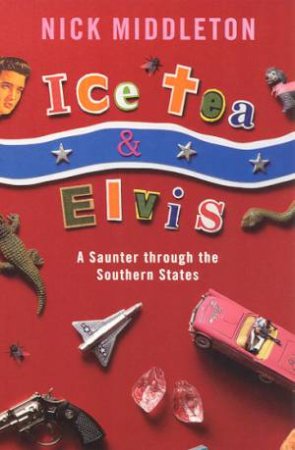 Ice Tea & Elvis by Nick Middleton