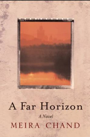 A Far Horizon by Meira Chand