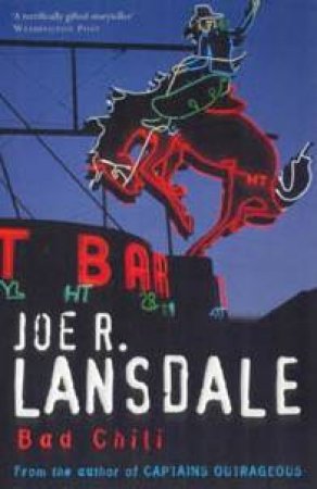 Bad Chili by Joe R Lansdale