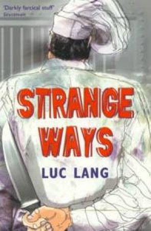 Strange Ways by Luc Lang