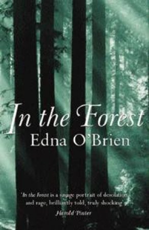 In The Forest by Edna O'Brien