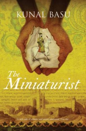 The Miniaturist by Kunal Basu