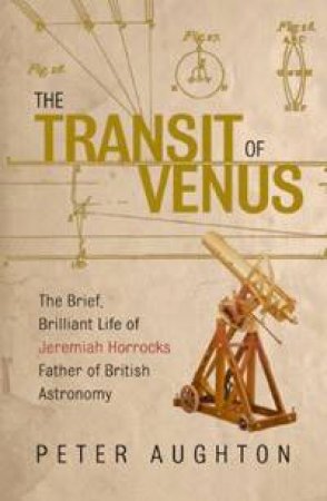 The Transit Of Venus by Peter Aughton