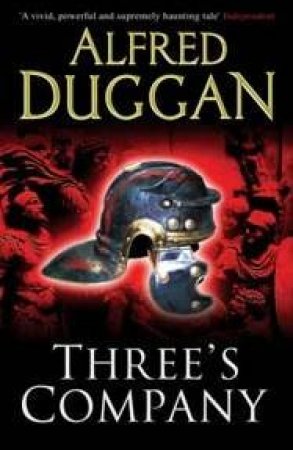 Three's Company by Alfred Duggan