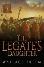 The Legates Daughter A Novel