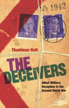 The Deceivers by Thaddeus Holt