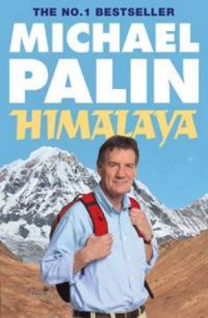 Himalaya by Michael Palin