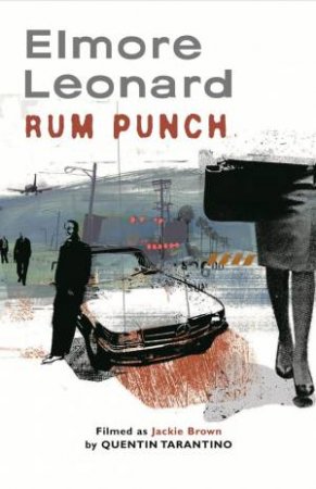 Rum Punch by Elmore Leonard