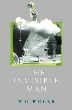 The Invisible Man by H G Wells