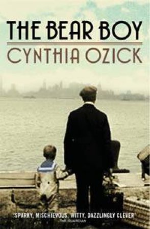 The Bear Boy by Cynthia Ozick