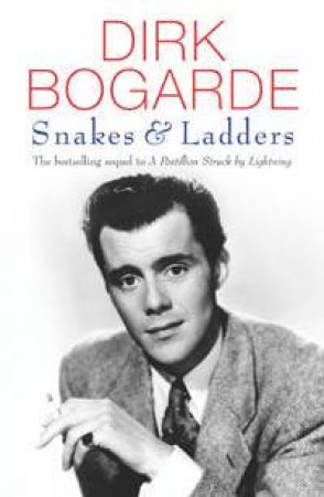 Snakes & Ladders by Dirk Bogarde