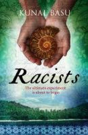 Racists by Kunal Basu