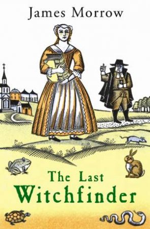 Last Witchfinder by James Morrow