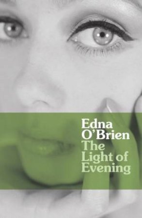 Light of Evening by Edna O'Brien