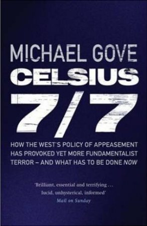 Celsius 7/7 by Michael Gove